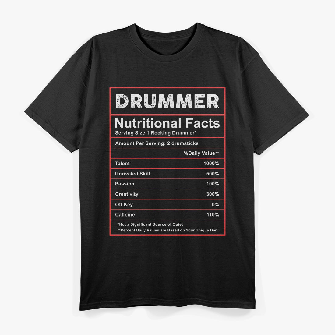 Drummer Nutritional Facts Ingredients Label T-Shirt