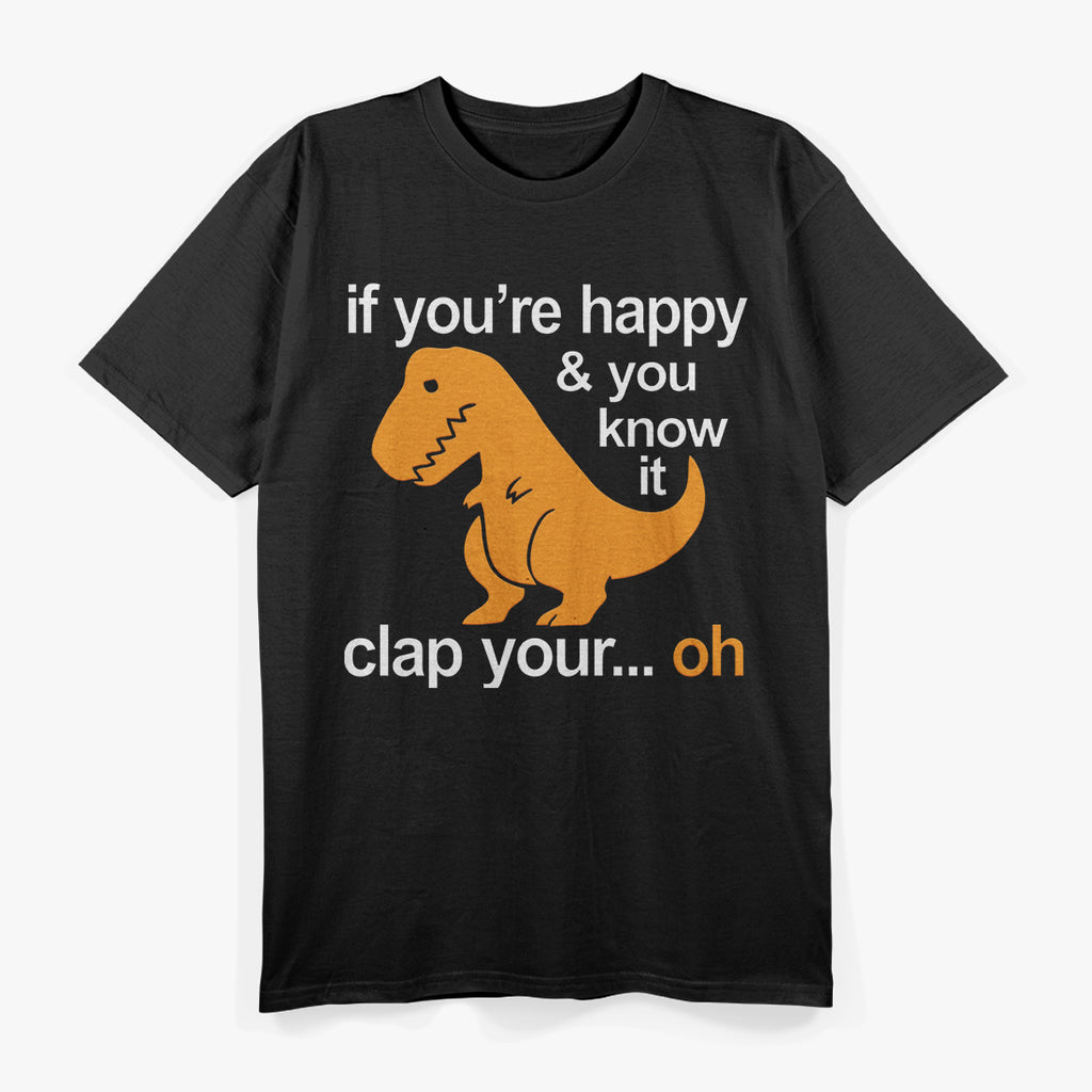 Dino Clap Hands Happy Rhymes T-Rex T-Shirt