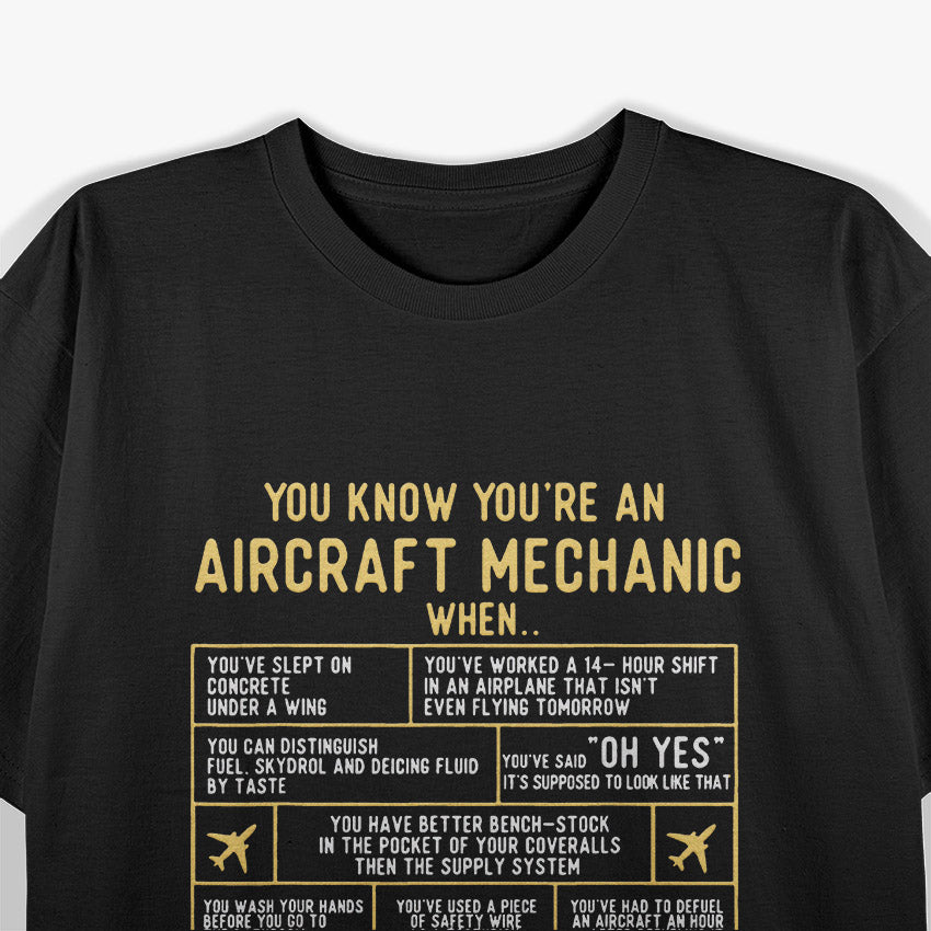 You Know You’re an Aircraft Mechanic – Aviation Maintenance T-Shirt