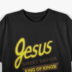 Christian Faith – Jesus Sweet Savior King of Kings T-Shirt