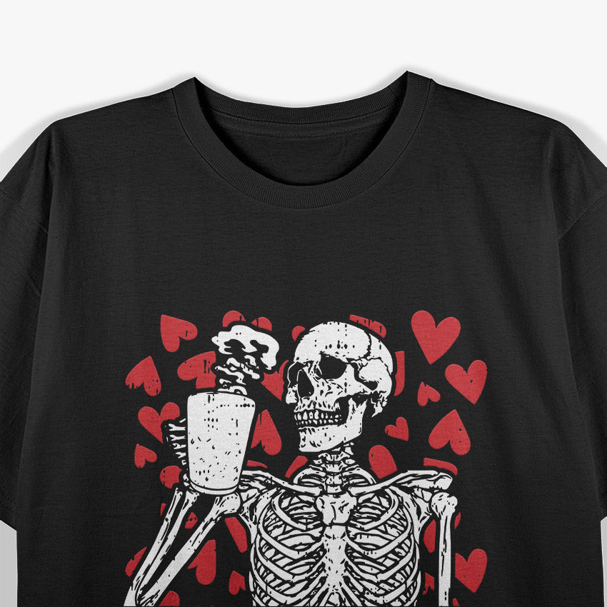 Skeleton Drinking Coffee Valentines Day T-Shirt